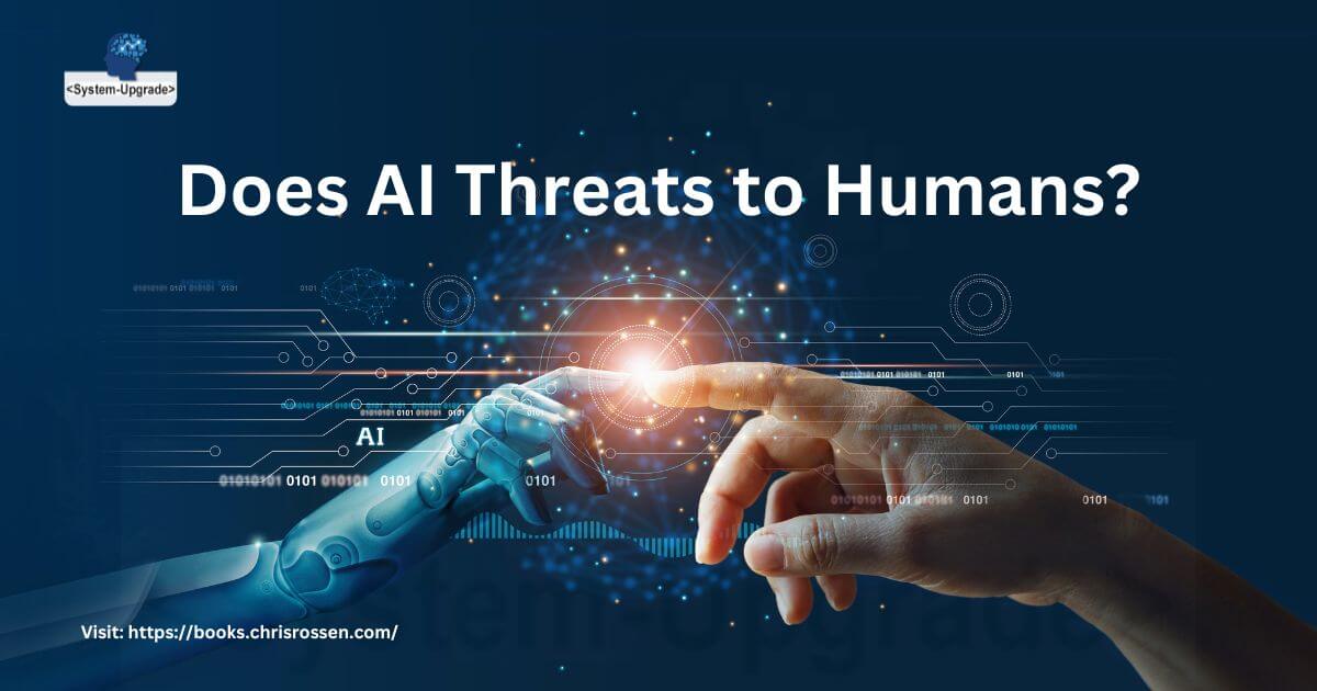 Does AI Threats to Humans